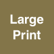 Large print